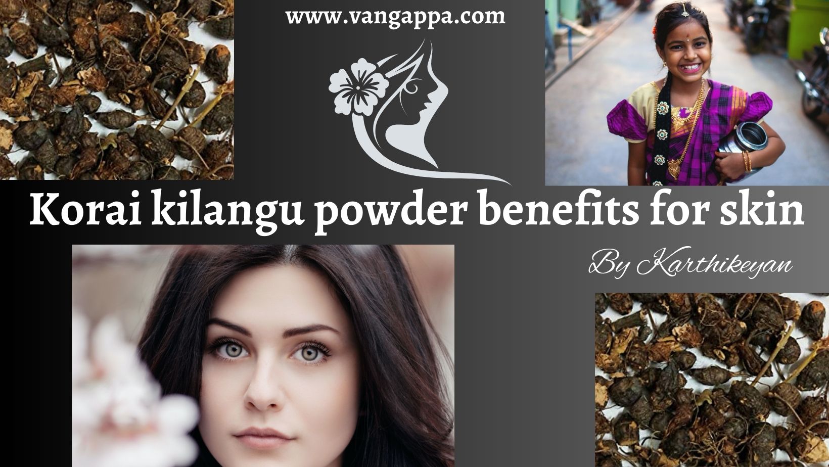 Korai kilangu powder benefits for skin