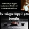 Sukku milagu thippili powder benefits