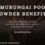 Murungai poo powder benefits